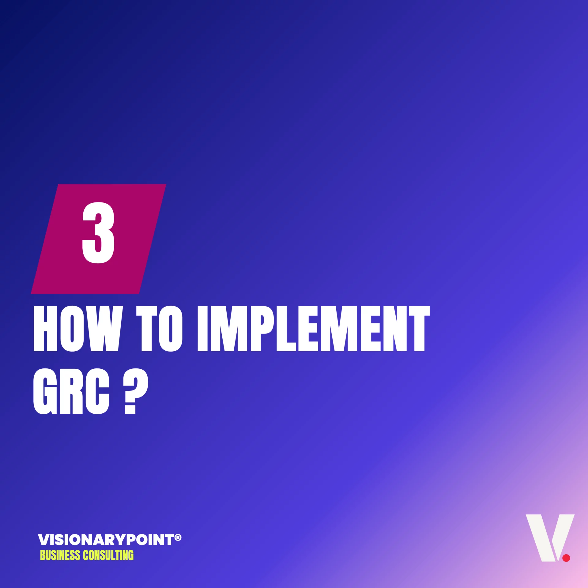 VisionaryPoint UnlockGRC What is GRC