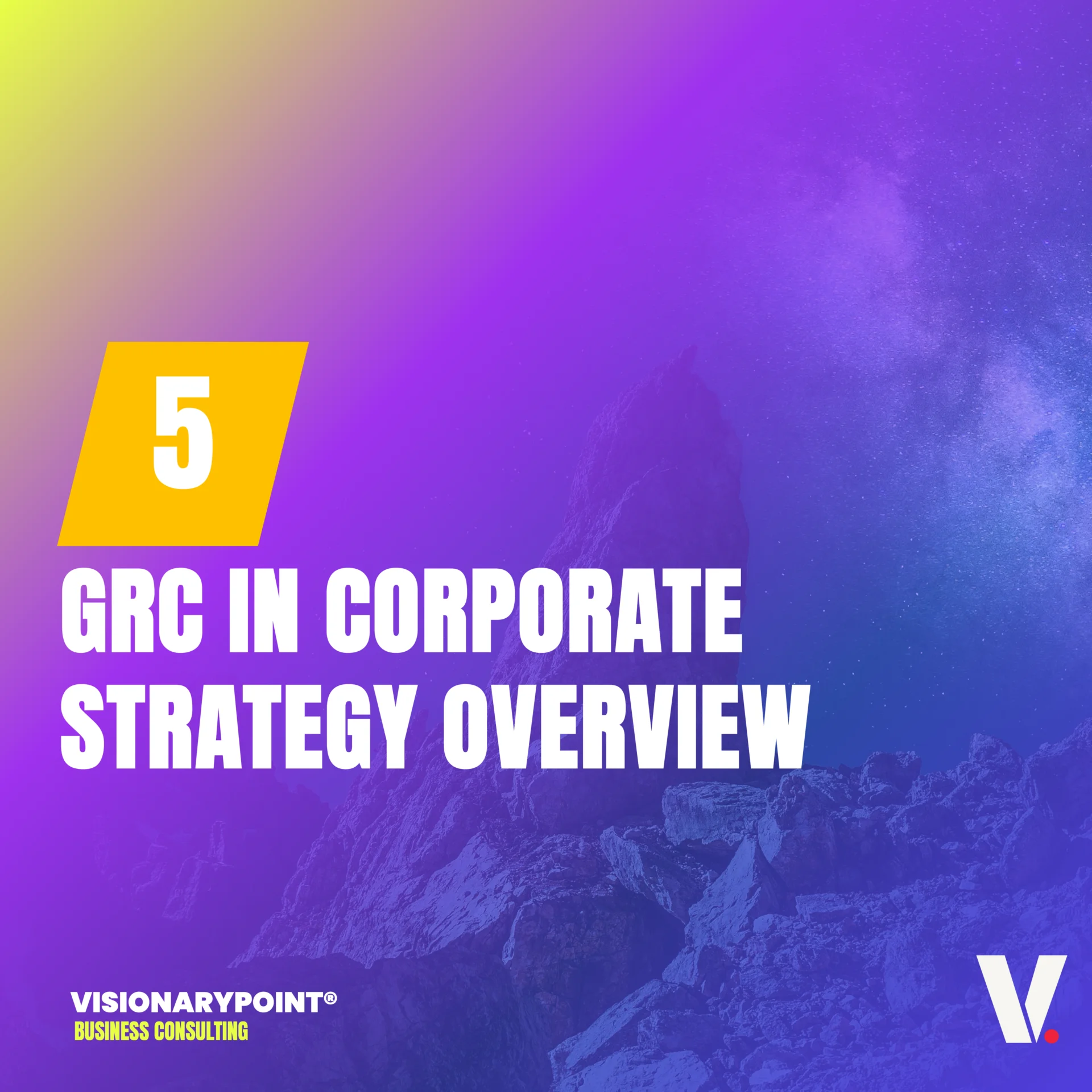 10- VisionaryPoint UnlockGRC Corporate Strategy